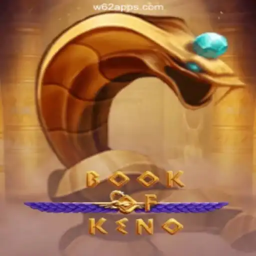 Discover the Exciting World of BookOfKeno at W62 Oficial 💯️ - The Best Online Casino in Brazil