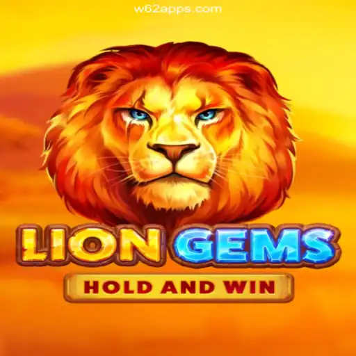 Discover the Thrills of LionGems at W62 Oficial 💯️ - O Melhor Cassino Online do Brasil
